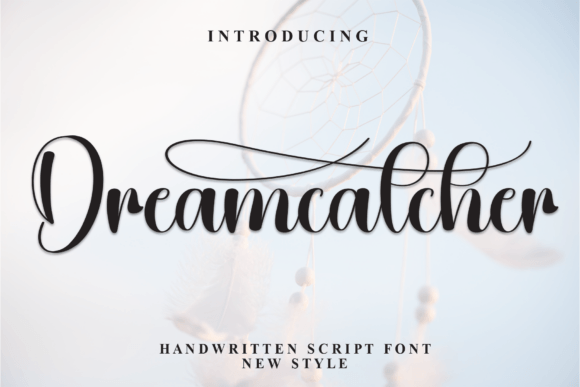 Dreamcatcher: A Warm, Playful Script Font for Digital Brands