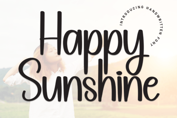 Happy Sunshine Font: Elegant Script for Scroll-Stopping Campaigns