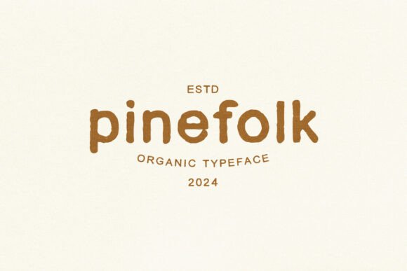 Pinefolk: An Organic Handwritten Font for Authentic Digital Branding