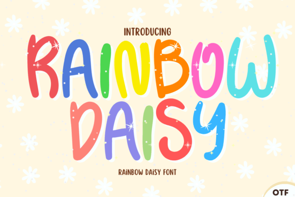 Rainbow Daisy: A Whimsical Script Font for Campaign Headlines